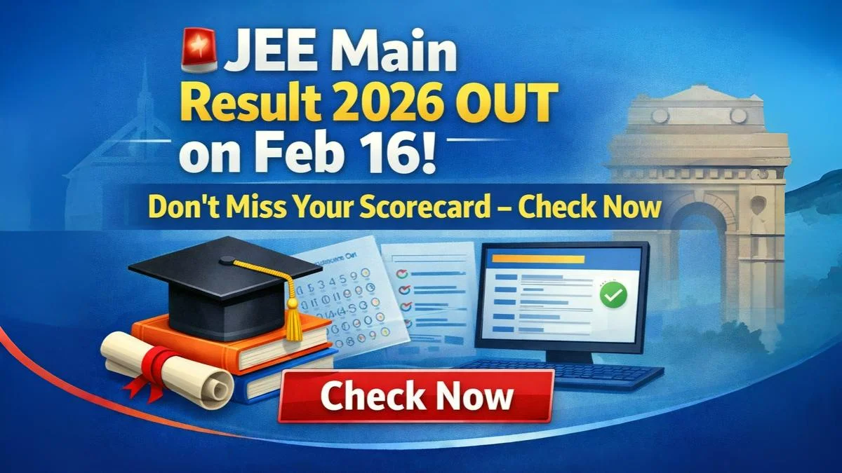 JEE Main Result 2026 OUT February 16 check scorecard banner